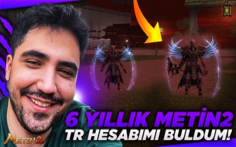 6 YILLIK METİN2 TR HESABIM