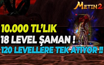 ÇILDIRDIM !! 10.000 TL'LIK 18 LEVEL ŞAMAN !! 120 LEVELLERE TEK ATIYOR !! Metin2 - Rohan2 #metin2pvp